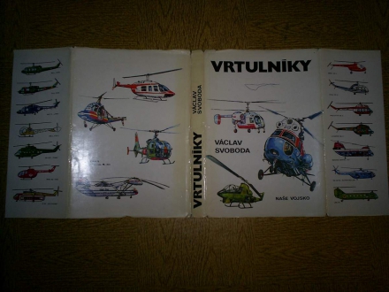 knihu: VRTULNÍKY – Václav Svoboda, vydání 1. Praha 1979, vydalo Naše vojsko. Viz foto. Kniha pojednává o principu letu a pilotáži vrtulníků, minulost